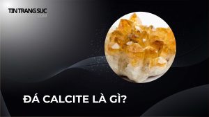 Đá Calcite là gì