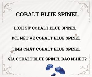Khái quát về đá Cobalt Blue Spinel