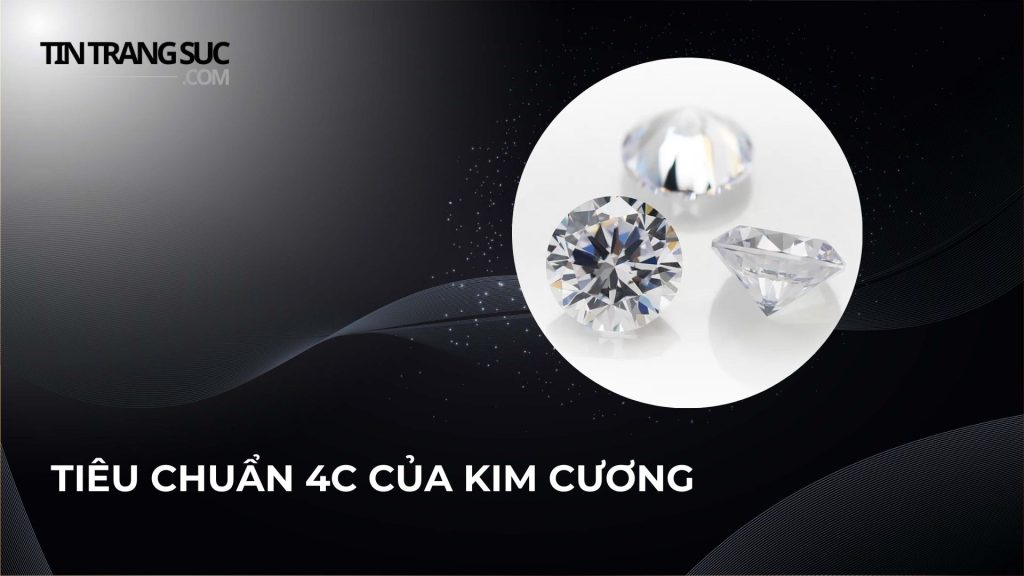 tiêu chuẩn 4c của kim cương